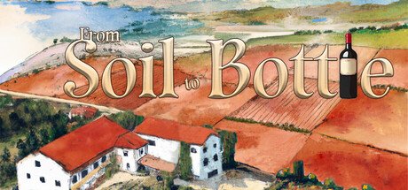 From Soil to Bottle — Steam PC game cover art