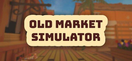 Old Market Simulator — Steam PC game cover art